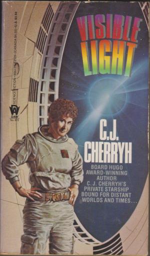 Visible Light, by C J Cherryh