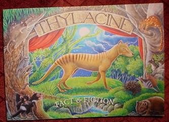 THYLACINE - FACT & FICTION.Tasmanian tiger 1st edn