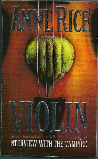 Violin, by Anne Rice