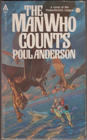 The Man Who Counts aka War of the Wing Men, by Poul Anderson