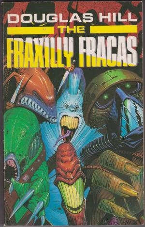 The Fraxilly Fracas, by Douglas Hill