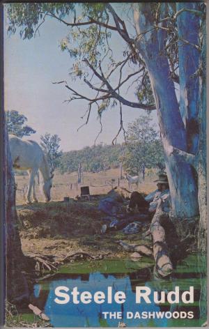 The Dashwoods, by Steele Rudd