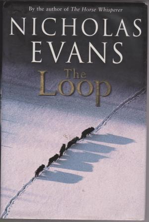 The Loop, by Nicholas Evans