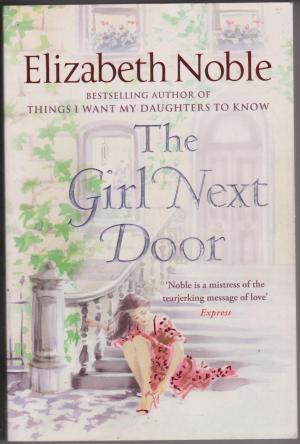 The Girl Next Door, by Elizabeth Noble