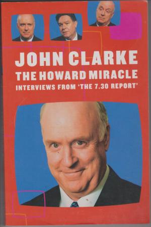 The Howard Miracle, by John Clarke