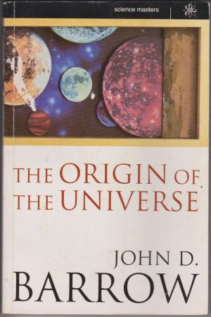 The Origin of the Universe, by John D Barrow