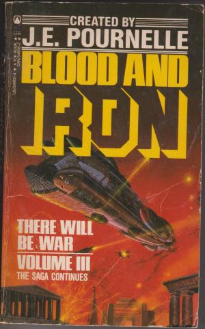 There Will be War 3, created by Jerry Pournelle. Blood and Iron