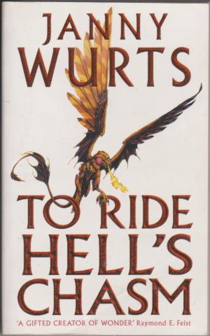 To Ride Hell's Chasm, by Janny Wurts