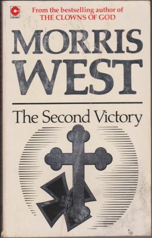 The Second Victory, by Morris West