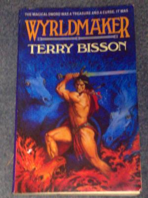 Wyrldmaker, by Terry Bisson