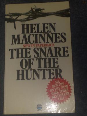 The Snare of the Hunter, by Helen MacInnes