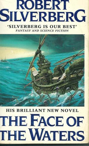 The Face of the Waters, by Robert Silverberg