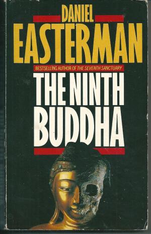 The Ninth Buddha, by Daniel Easterman