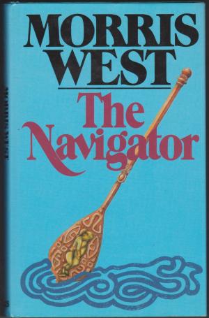 The Navigator, by Morris West