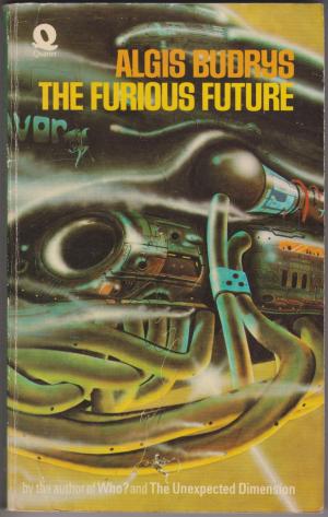 The Furious Future, by Algis Budrys