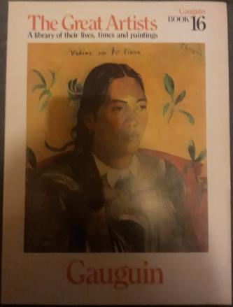 The Great Artists - Gauguin, by Phoebe Pool