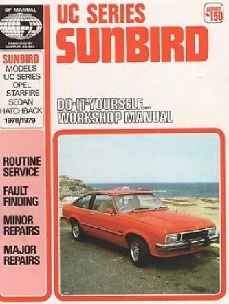 UC Series Sunbird Do It Yourself Workshop Manual Series No.150